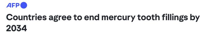 全球150国达成协议：2034年前全面淘汰含汞牙齿填充物(图2)
